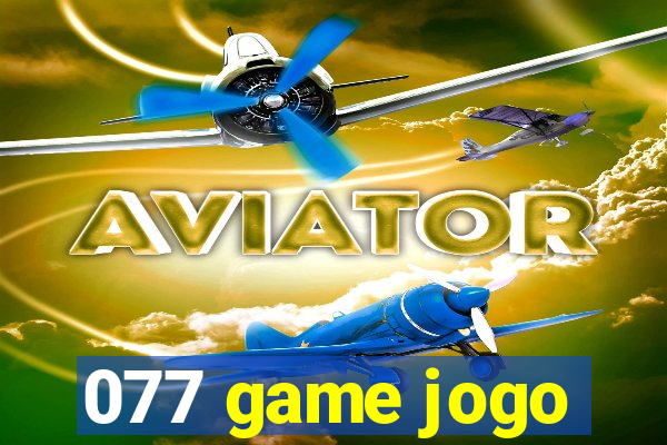 077 game jogo